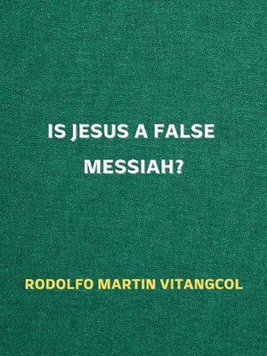 cover image of Is Jesus a False Messiah?